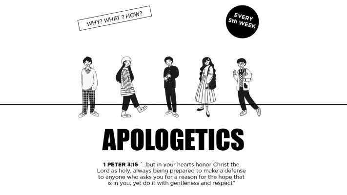 Apologetics | Every 5th week